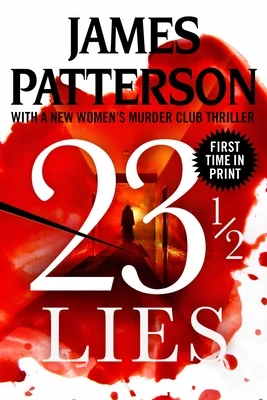 Featured image for Résumé de '23 ½ Mensonges' par James Patterson et Maxine Paetro