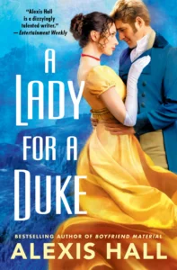 Featured image for Résumé de 'A Lady for a Duke' par Alexis Hall