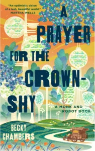 Featured image for Résumé de "A Prayer for the Crown-Shy" par Becky Chambers