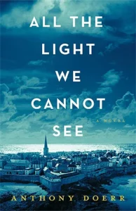 Featured image for Résumé de "Toute la lumière que nous ne pouvons voir" par Anthony Doerr