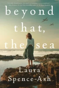 Featured image for Résumé de "Beyond That, the Sea" par Laura Spence-Ash