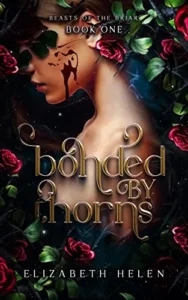 Featured image for Résumé de « Bonded by Thorns » par Elizabeth Helen