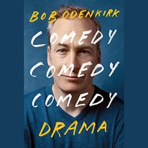 Featured image for Résumé de "Comedy Comedy Comedy Drama" par Bob Odenkirk