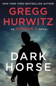 Featured image for Résumé de "Dark Horse" par Gregg Andrew Hurwitz