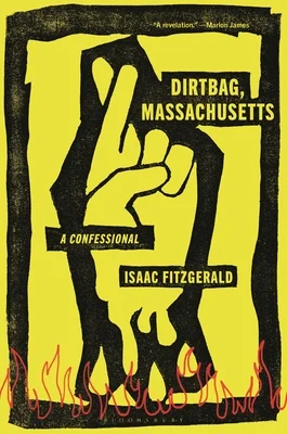 Featured image for Résumé de "Dirtbag, Massachusetts: A Confessional" par Isaac Fitzgerald