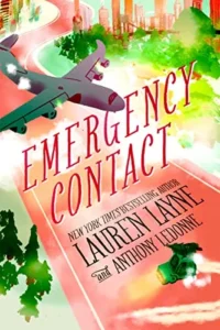Featured image for Résumé de 'Emergency Contact' par Lauren Layne et Anthony LeDonne