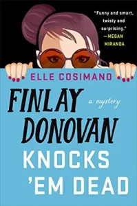 Featured image for Résumé de "Finlay Donovan élimine ses ennemis" par Elle Cosimano