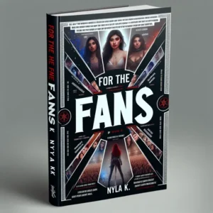 Featured image for Résumé de 'For The Fans' par Nyla K.