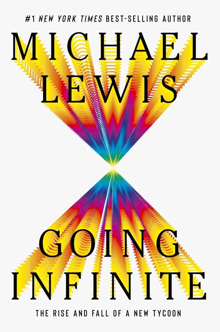 Featured image for Résumé de "Going Infinite : The Rise and Fall of a New Tycoon" par Michael Lewis
