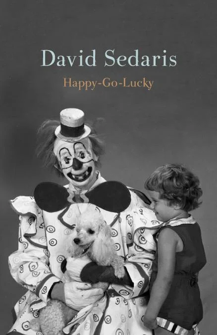 Featured image for Résumé de 'Happy-Go-Lucky' par David Sedaris