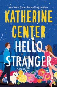 Featured image for Résumé de "Hello Stranger" par Katherine Center