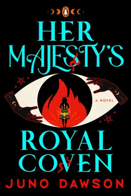 Featured image for Résumé de 'Her Majesty's Royal Coven' par Juno Dawson