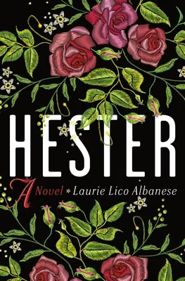 Featured image for Résumé de "Hester" par Laurie Lico Albanese