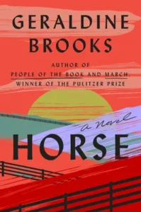 Featured image for Résumé de "Horse" par Geraldine Brooks