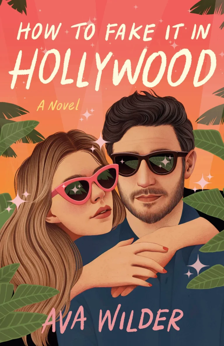 Featured image for Résumé de "How to Fake It in Hollywood" par Ava Wilder
