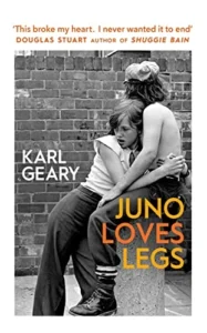 Featured image for Résumé de « Juno aime les jambes » par Karl Geary