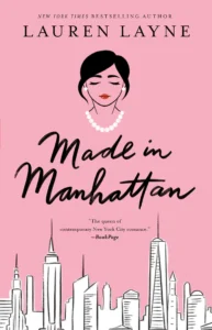 Featured image for Résumé de « Made in Manhattan » par Lauren Layne