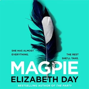 Featured image for Résumé de "Magpie" par Elizabeth Day