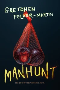 Featured image for Résumé de 'Manhunt' par Gretchen Felker-Martin