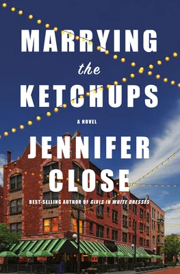 Featured image for Résumé de 'Marier les Ketchups' par Jennifer Close