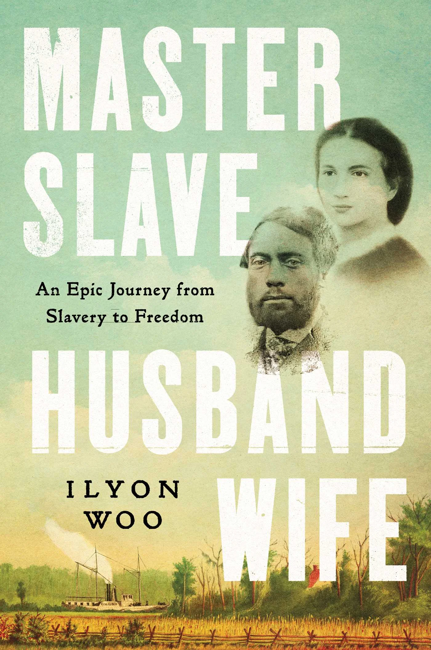 Featured image for Résumé de "Master Slave Husband Wife: An Epic Journey from Slavery to Freedom" par Ilyon Woo