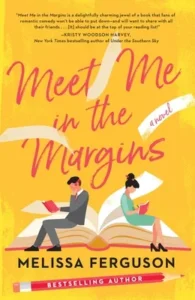 Featured image for Résumé de 'Meet Me in the Margins' par Melissa Ferguson