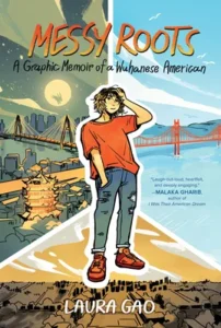 Featured image for Résumé de 'Messy Roots: A Graphic Memoir of a Wuhanese American' par Laura Gao