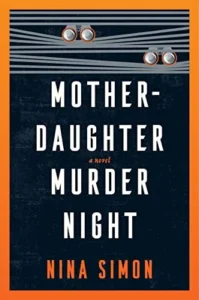 Featured image for Résumé de « Mother-Daughter Murder Night » par Nina Simon