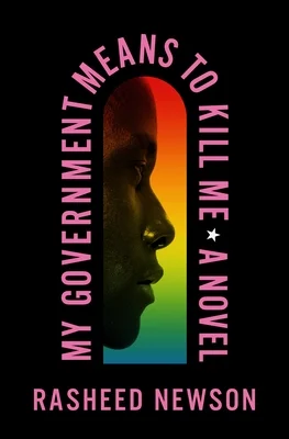 Featured image for Résumé de "My Government Means to Kill Me" par Rasheed Newson