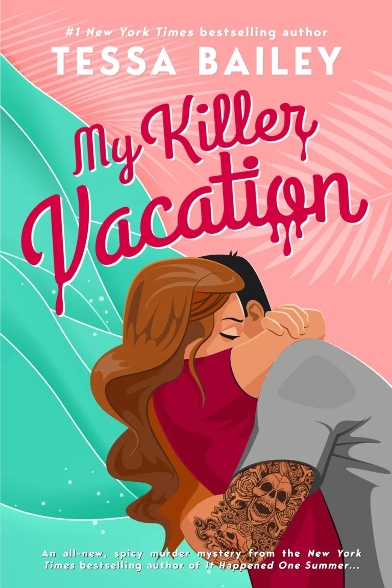 Featured image for Résumé de 'My Killer Vacation' par Tessa Bailey