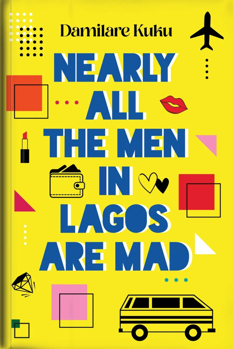 Featured image for Résumé de 'Nearly All the Men in Lagos Are Mad' par Damilare Kuku