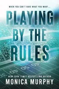 Featured image for Résumé de "Playing by the Rules" par Monica Murphy