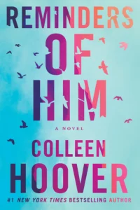 Featured image for Résumé de « Reminders of Him » par Colleen Hoover