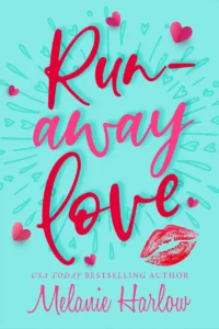 Featured image for Résumé de "Runaway Love" par Melanie Harlow