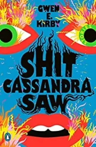 Featured image for Résumé de 'Shit Cassandra Saw' par Gwen E. Kirby