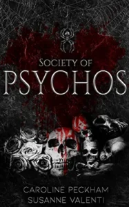 Featured image for Résumé de "Society of Psychos" par Caroline Peckham et Susanne Valenti