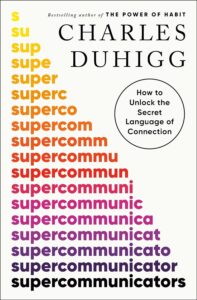 Featured image for Résumé de "Supercommunicateurs" par Charles Duhigg