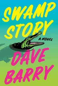 Featured image for Résumé de « Swamp Story » par Dave Barry