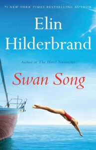 Featured image for Résumé de « Swan Song » par Elin Hilderbrand