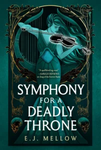 Featured image for Résumé de "Symphonie pour un trône mortel" par E.J. Mellow