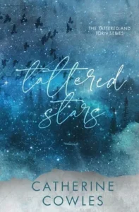 Featured image for Résumé de « Tattered Stars » par Catherine Cowles