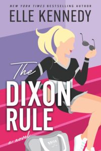 Featured image for Résumé de "The Dixon Rule" par Elle Kennedy