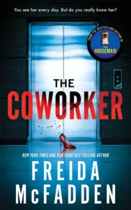 Featured image for Résumé de "The Coworker" par Freida McFadden