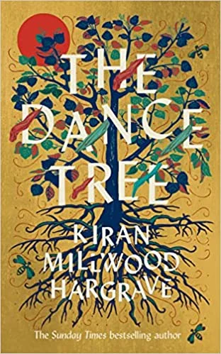 Featured image for Résumé de 'The Dance Tree' par Kiran Millwood Hargrave