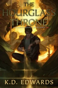 Featured image for Résumé de "The Hourglass Throne" par K.D. Edwards