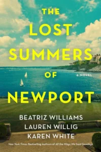 Featured image for Résumé de "Les étés perdus de Newport" par Beatriz Williams, Lauren Willig et Karen White