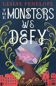 Featured image for Résumé de 'The Monsters We Defy' par Leslye Penelope