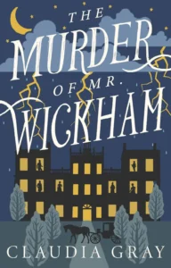 Featured image for Résumé de "Le Meurtre de Mr Wickham" par Claudia Gray