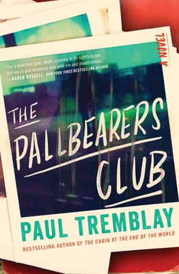 Featured image for Résumé de "The Pallbearers Club" par Paul Tremblay