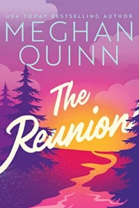 Featured image for Résumé de "The Reunion" par Meghan Quinn